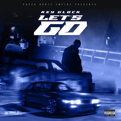 Let's Go by Key Glock album cover