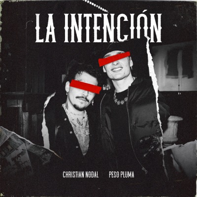 La Intención by Christian Nodal & Peso Pluma album cover