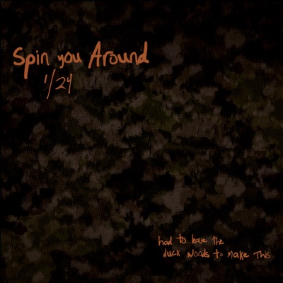 Spin You Around (1/24) by Morgan Wallen album cover