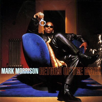 Return of the Mack by Mark Morrison album cover