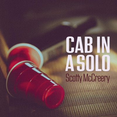 Cab In A Solo by Scotty McCreery album cover