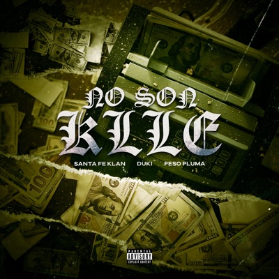 NO SON KLLE by Santa Fe Klan, Duki & Peso Pluma album cover