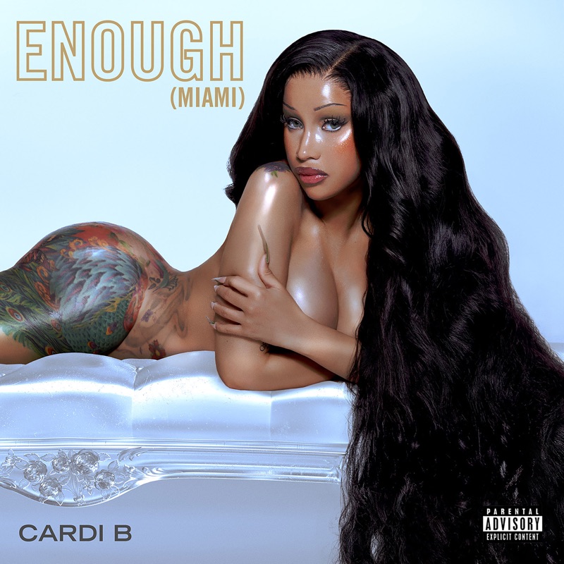 Enough (Miami) by Cardi B album cover